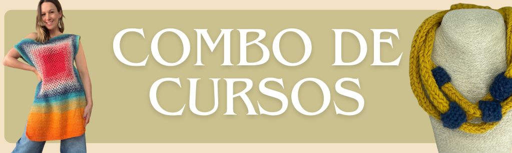 Imagem de uma mulher usando uma blusa de crochê colorida e sorrindo, ao lado de um colar emaranhado de fios amarelos e azuis. Texto promocional 'Combo de Cursos' em destaque.