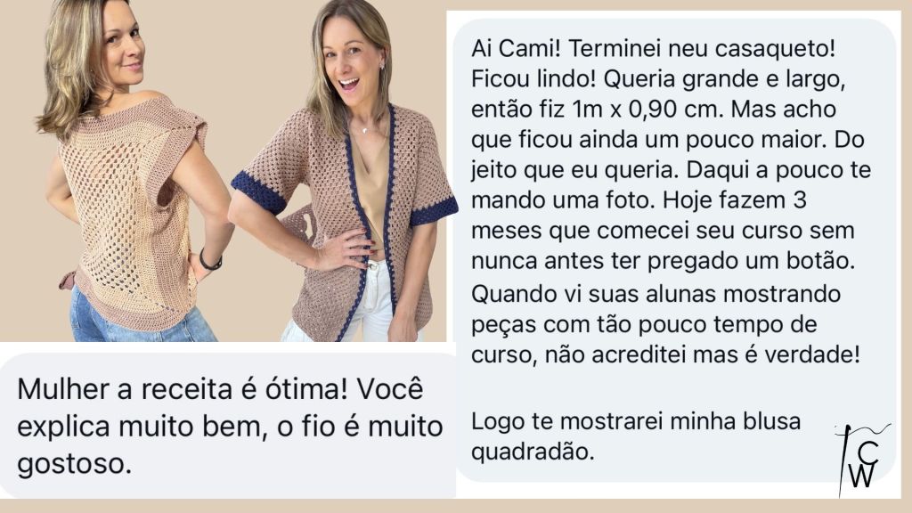 Dupla feminina posando com casaco de crochê mesclado, sorrindo para a câmera, em um ambiente iluminado. A mensagem abaixo elogia a receita de crochê e menciona a confecção de uma peça.