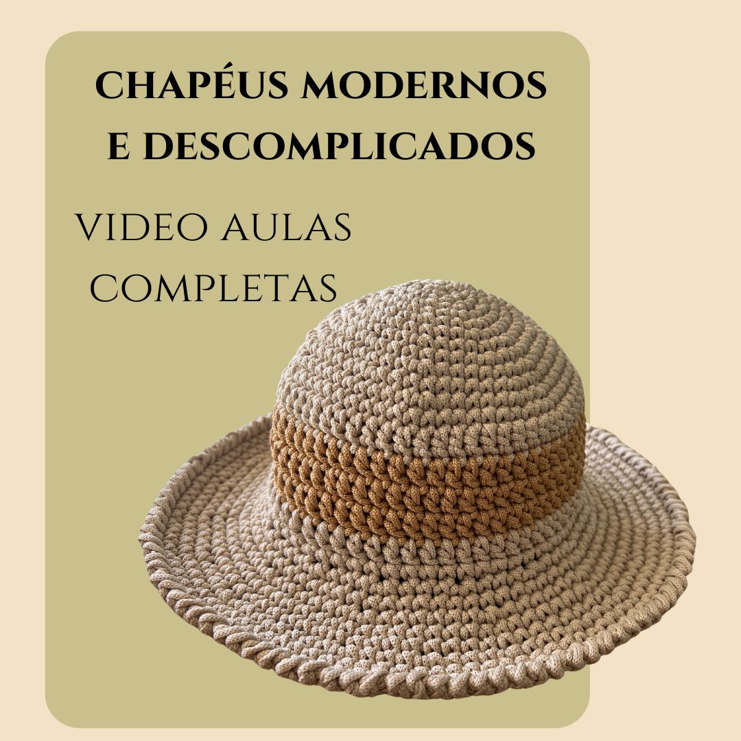 Chapéu de crochê moderno e descomplicado com faixa colorida, anunciado com o texto 'VIDEO AULAS COMPLETAS'.